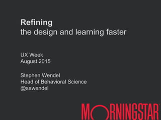 UXWeek 2015 - Designing for Behavior Change