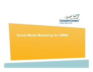 Social Media Marketing for SMBs
 