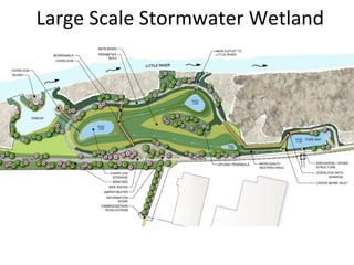 Large	
  Scale	
  Stormwater	
  Wetland	
  
 