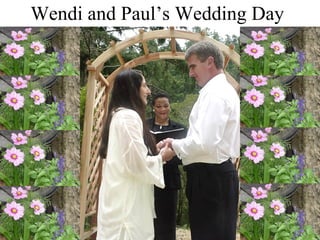 Wendi and Paul’s Wedding Day 