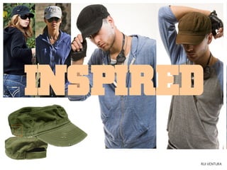 INSPIRED
       RUI VENTURA
 