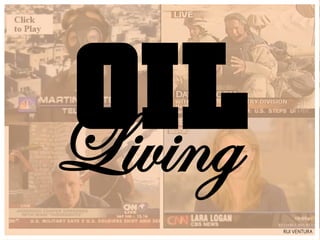 OIL
Living
         RUI VENTURA
 