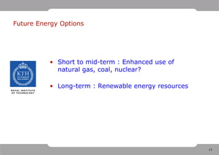 13.02, Wennersten — Lecture on global perspectives on energy