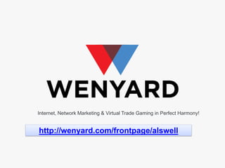 Internet, Network Marketing & Virtual Trade Gaming in Perfect Harmony!

http://wenyard.com/frontpage/alswell

 