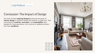 Exploring Excellence: The Best Interior Designers and Their Inspiring ...