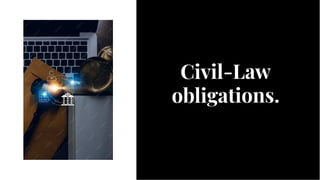 Civil-Law
obligations.
Civil-Law
obligations.
SShiSShinaSShiSShinas
 