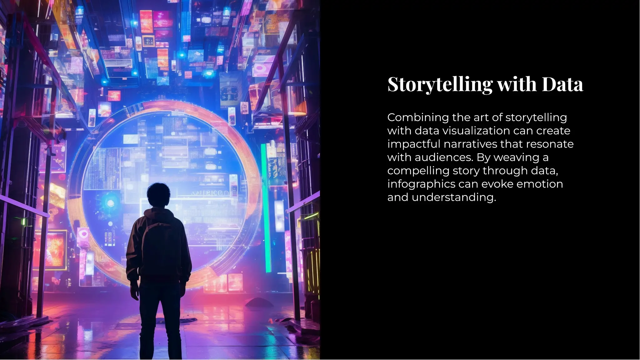 Storytelling with Data
Storytelling with Data
Combining the art of storytelling
with data visualization can create
impactful narratives that resonate
with audiences. By weaving a
compelling story through data,
infographics can evoke emotion
and understanding.
Combining the art of storytelling
with data visualization can create
impactful narratives that resonate
with audiences. By weaving a
compelling story through data,
infographics can evoke emotion
and understanding.
 