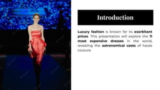The 11 Most Expensive Dresses in the World | PPT
