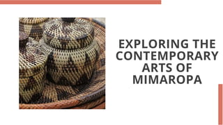 EXPLORING THE
CONTEMPORARY
ARTS OF
MIMAROPA
 