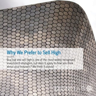 Why We Prefer to Sell High