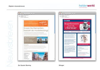 Digtale nieuwsbrieven



Nieuwsbrieven




                 De Goede Woning   Klinger
 