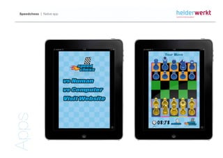 Speedchess | Native app



Apps
 
