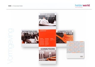 SGS | Corporate folder



Vormgeving
 
