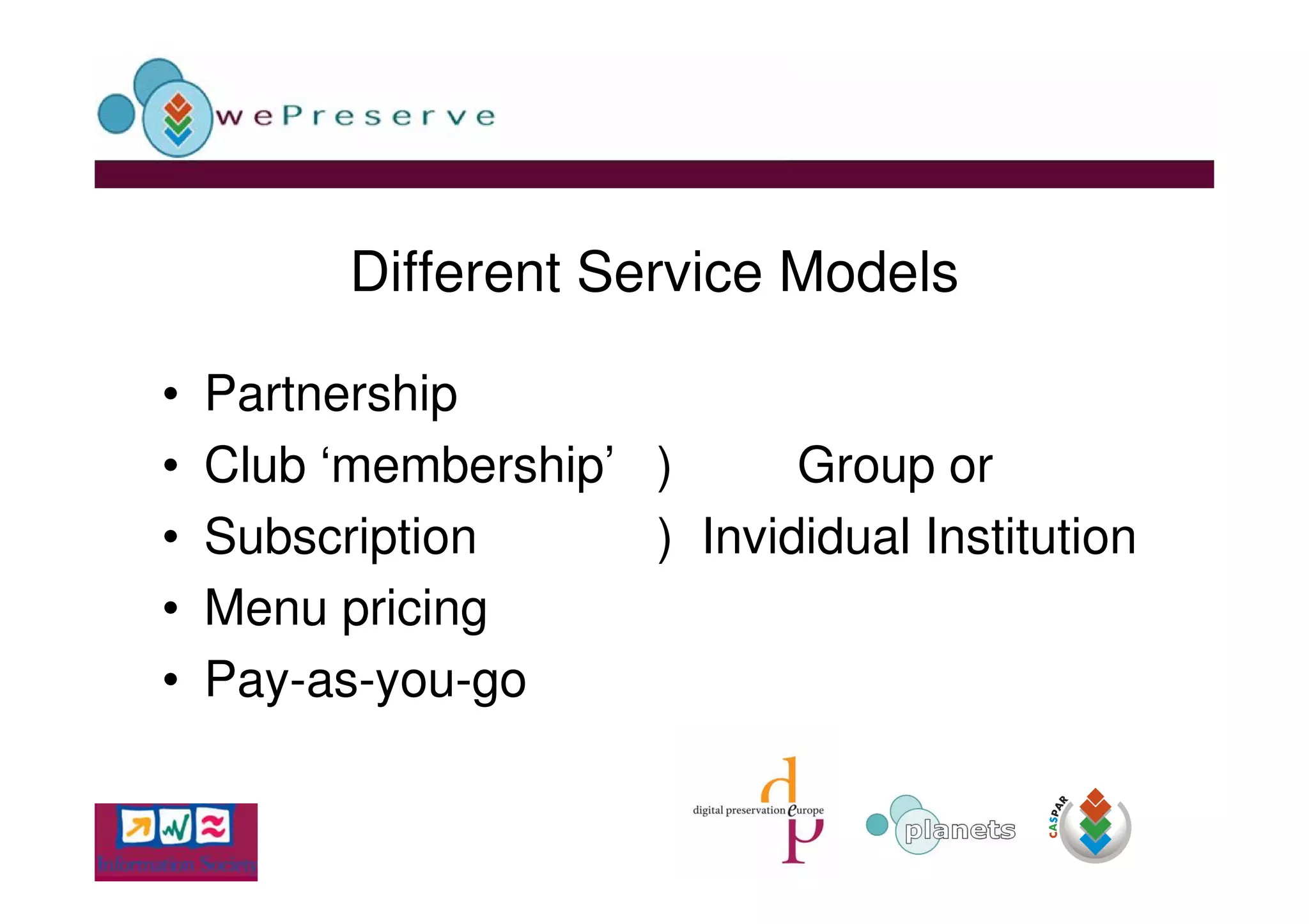 Building A Sustainable Model for Digital Preservation Services, Clive Billenness, Programme Manager - Planets