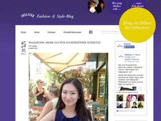 26 
Blogs als Bühne 
für Influencer 
 