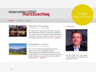 30 
Dialog! 
„Comments are off“ 
 