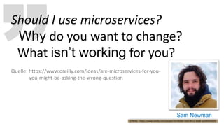 Wer braucht eigentlich Microservices - Aktuelle Trends der Softwareentwicklung in der Praxis
