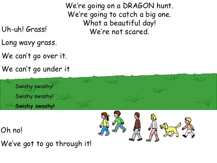 We Re Going On A Dragon Hunt