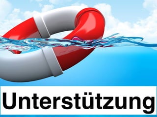 Unterstützung 
 