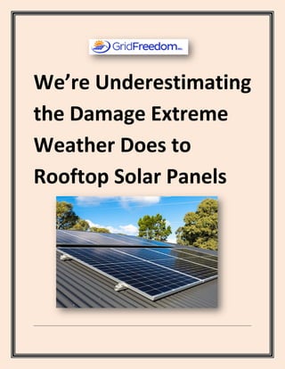 We’re Underestimating the Damage Extreme Weather Does to Rooftop Solar