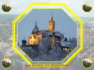 HET KASTEEL VAN WERNIGERODE
