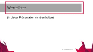 © 2015 Wildhasen.de
(in dieser Präsentation nicht enthalten)
Werteliste:
 