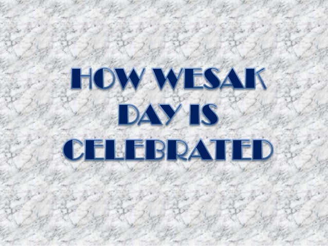 Religions in Malaysia (RIM): Wesak day