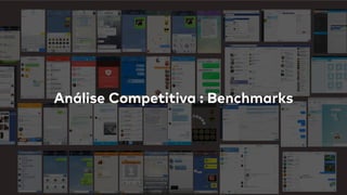 Análise Competitiva : Benchmarks
 