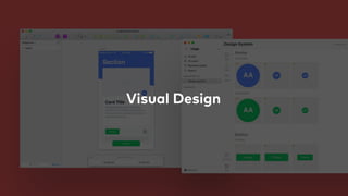 Visual Design
 