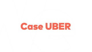 Case UBER
 