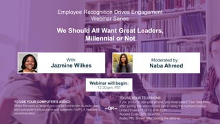 Employee Recognition Drives Engagement: We Should All Want Great Leaders: Millennial or Not