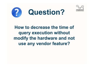 TripleStore
    25 graphs
20 M of RDF Triples
       But…
     8 graphs
11 M of RDF Triples
 