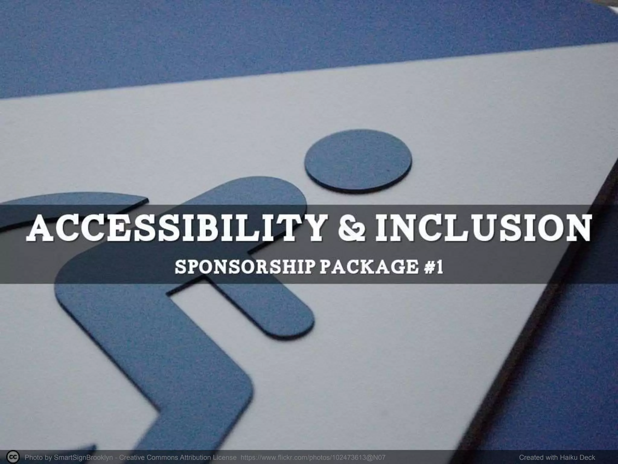 Photo by SmartSignBrooklyn - Creative Commons Attribution License https://www.flickr.com/photos/102473613@N07 Created with Haiku Deck
 