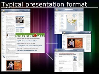 Typical presentation format
 