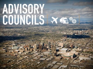 ADVISORY
COUNCILS
ADVISORY
COUNCILS
 