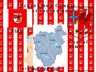 Szczecinek County powiat szczecinecki Flag Coat of arms Location within the voivodeship Division into gminas Naciśnij strzałkę, aby przejść dalej.  