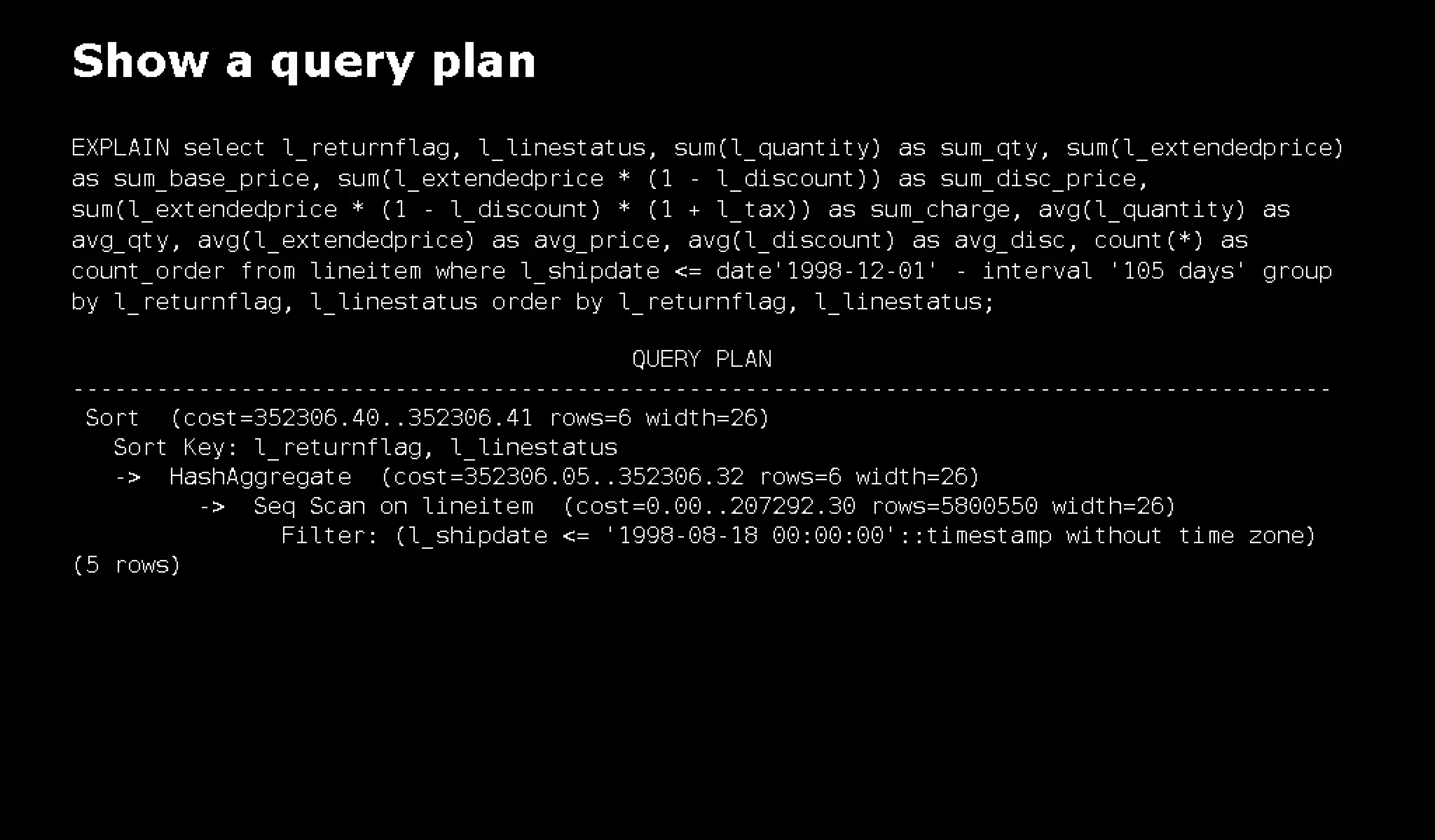 pg_top is 'top' for PostgreSQL: pg_top + pg_proctab
