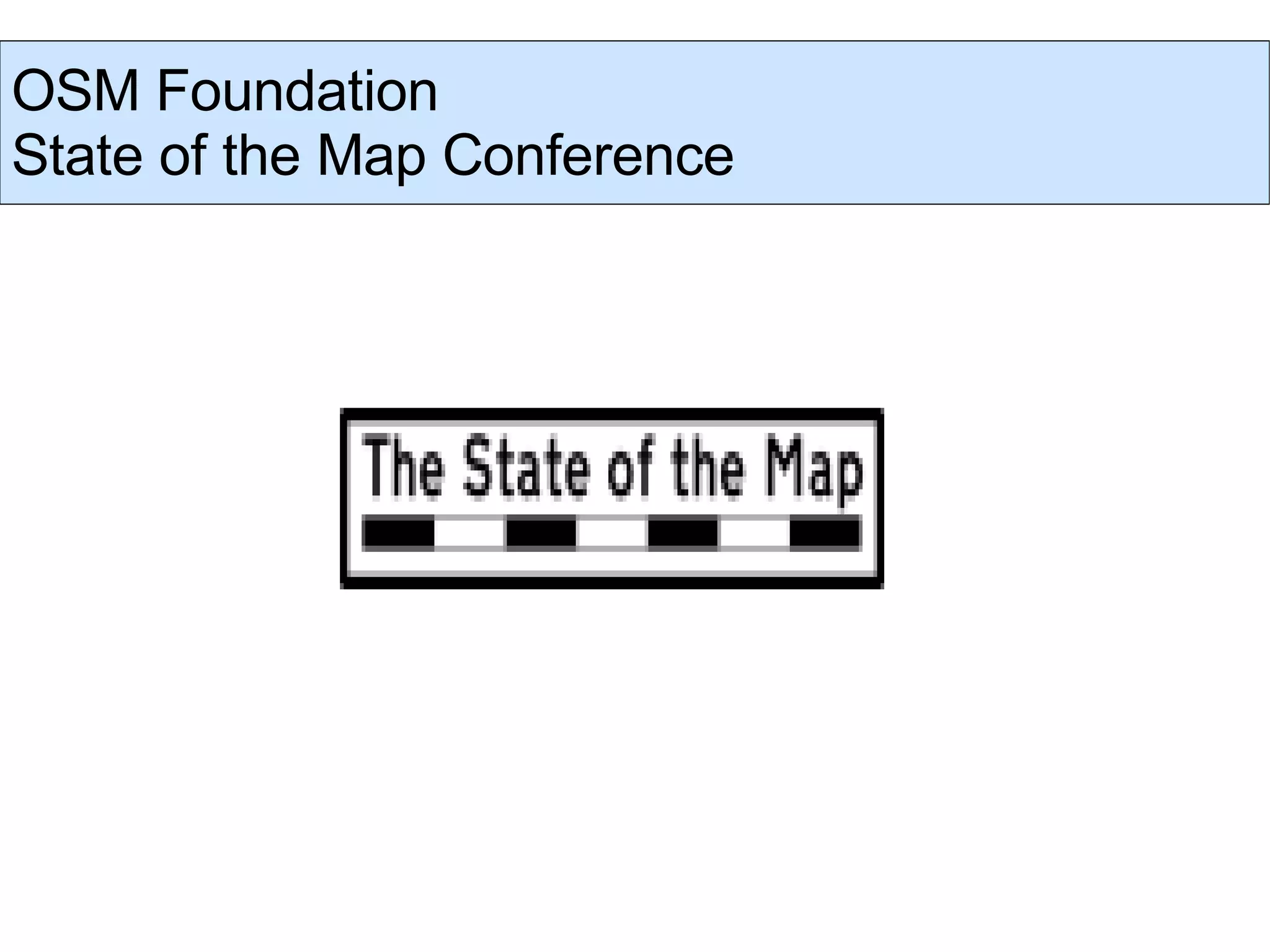 OSM Foundation State of the Map Conference 