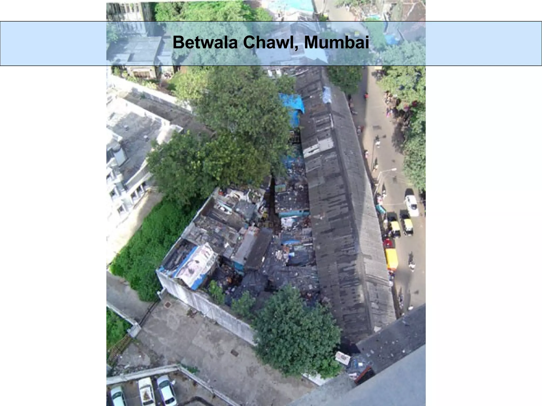 Betwala Chawl, Mumbai 