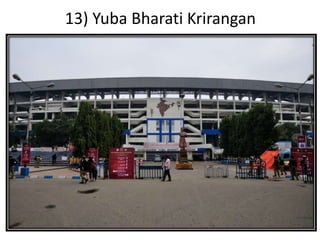 13) Yuba Bharati Krirangan
 