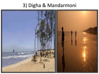 3) Digha & Mandarmoni
 