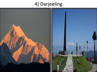 4) Darjeeling
 