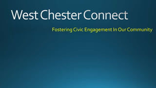 Fostering Civic Engagement In Our Community
 