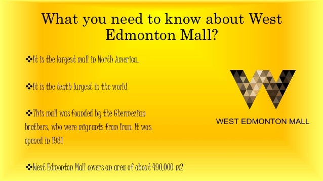 West Edmonton Mall West Edmonton Mall