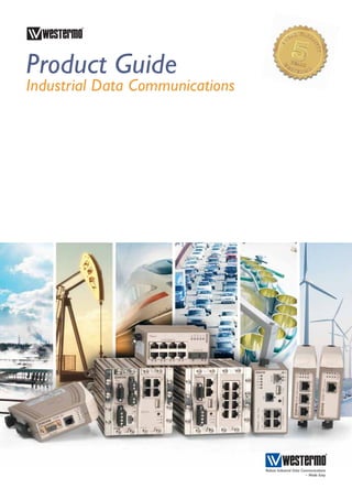 Product Guide
Industrial Data Communications
 