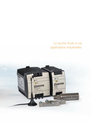 37
La touche finale à vos
applications industrielles
 