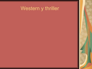 Western y thriller 