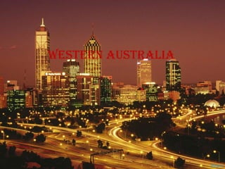 Western australia
 