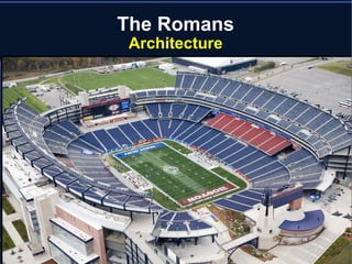 The Romans Architecture 