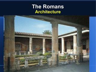 The Romans Architecture 